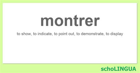 “Montrer” – Conjugation of the French Verb